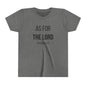 Youth "As For the Lord" Tee