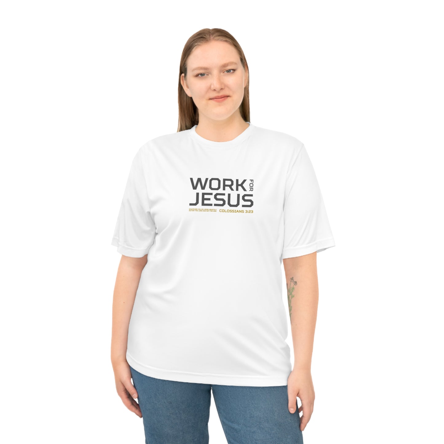 Work for Jesus Performance T-Shirt