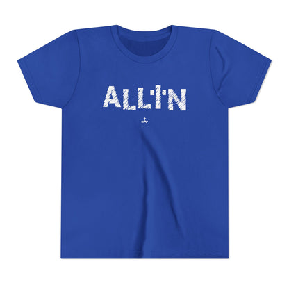 "All In" Youth Short Sleeve Tee