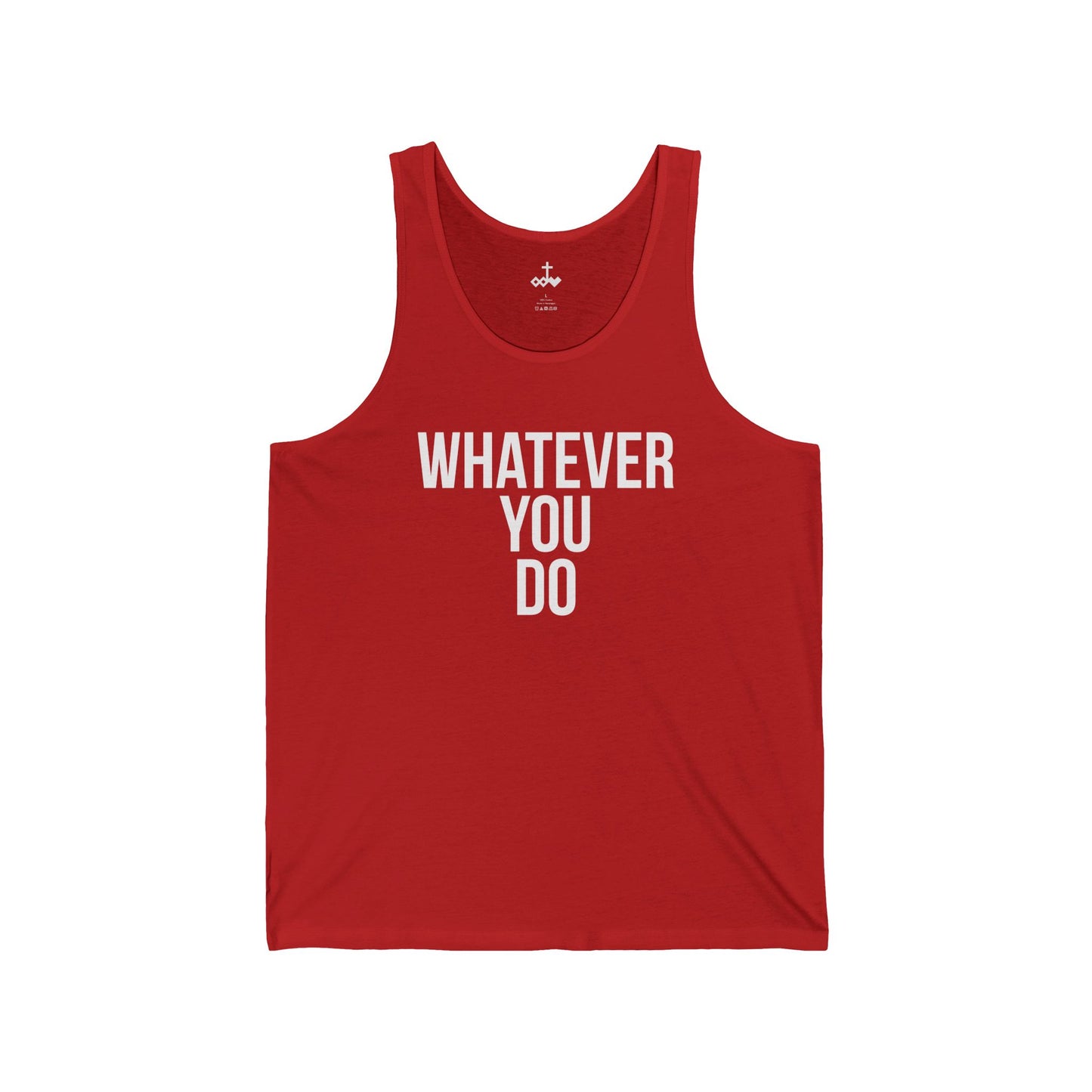 "Whatever You Do" Jersey Tank