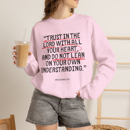 'Trust in the Lord' Proverbs 3:5 Crewneck Sweatshirt