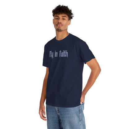 Fly in Faith Gothic Script T-Shirt