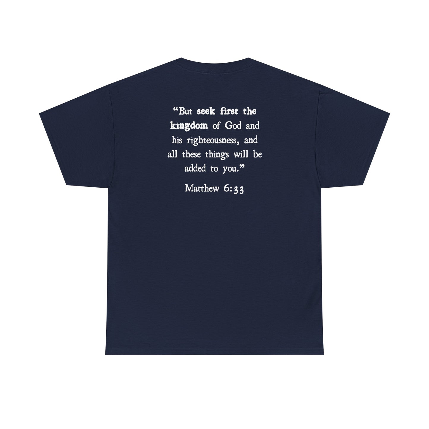 Matthew 6:33 T‑Shirt
