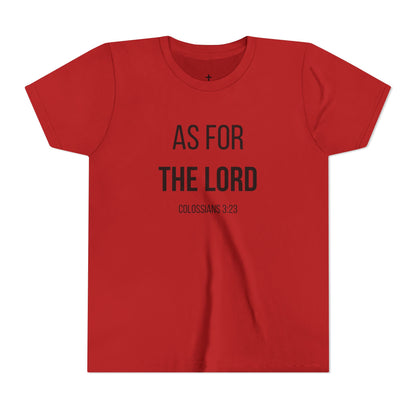 Youth "As For the Lord" Tee