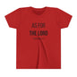 Youth "As For the Lord" Tee