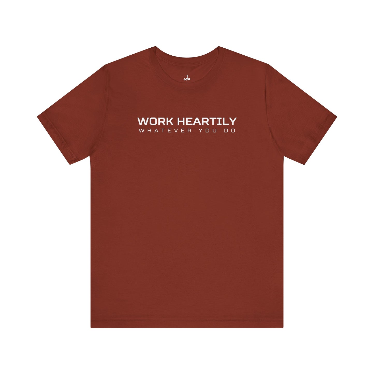 'Work Heartily' Short Sleeve Unisex Shirt