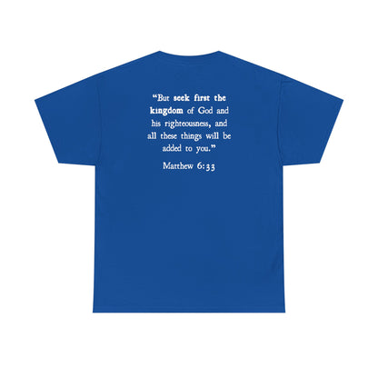 Matthew 6:33 T‑Shirt