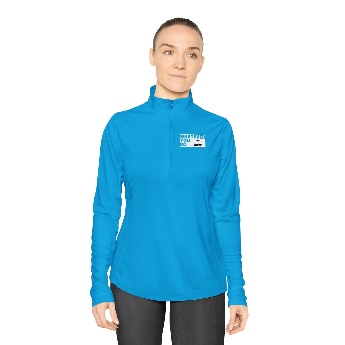 'Whatever You Do' Ladies Quarter-Zip Pullover