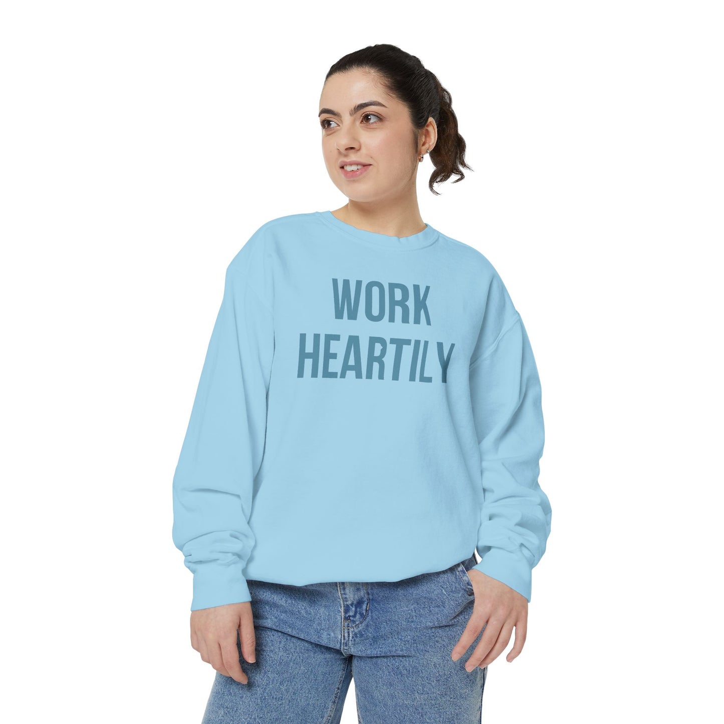 Work Heartily Sweatshirt