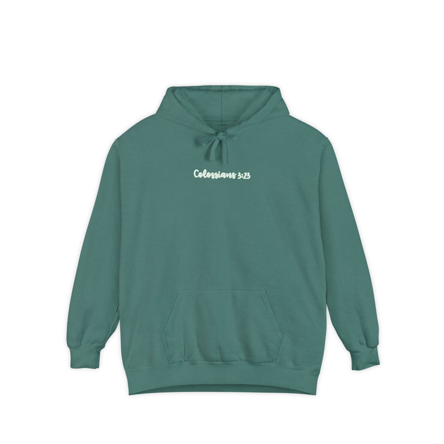 Cursive Colossians 3:23 Garment-Dyed Hoodie