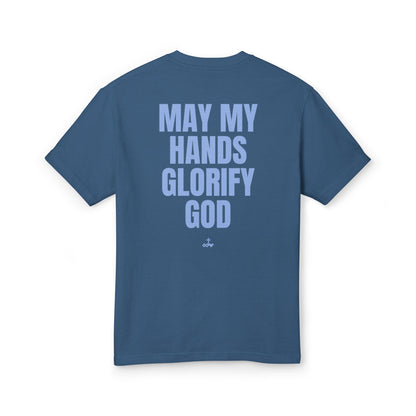“May My Hands Glorify God” Unisex Faith-Inspired Cotton Tee