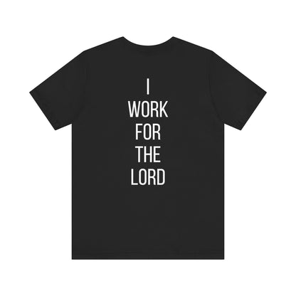 'I Don't Work For Men' Unisex Tee