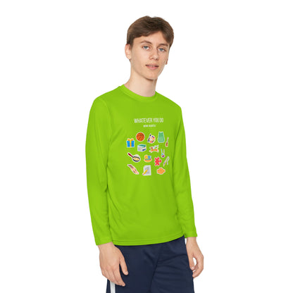 'Whatever You Do' Youth Long Sleeve Tee