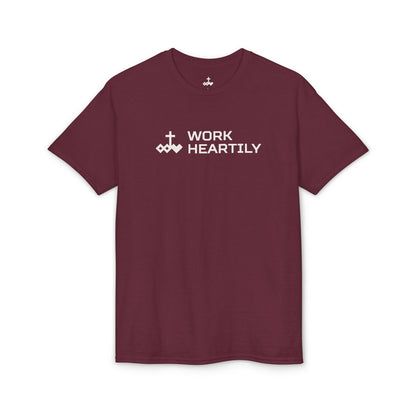 Work Heartily T-Shirt