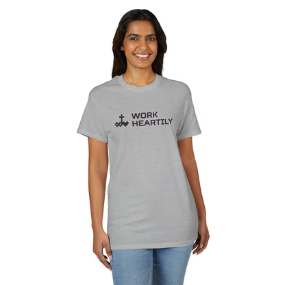 Work Heartily T-Shirt