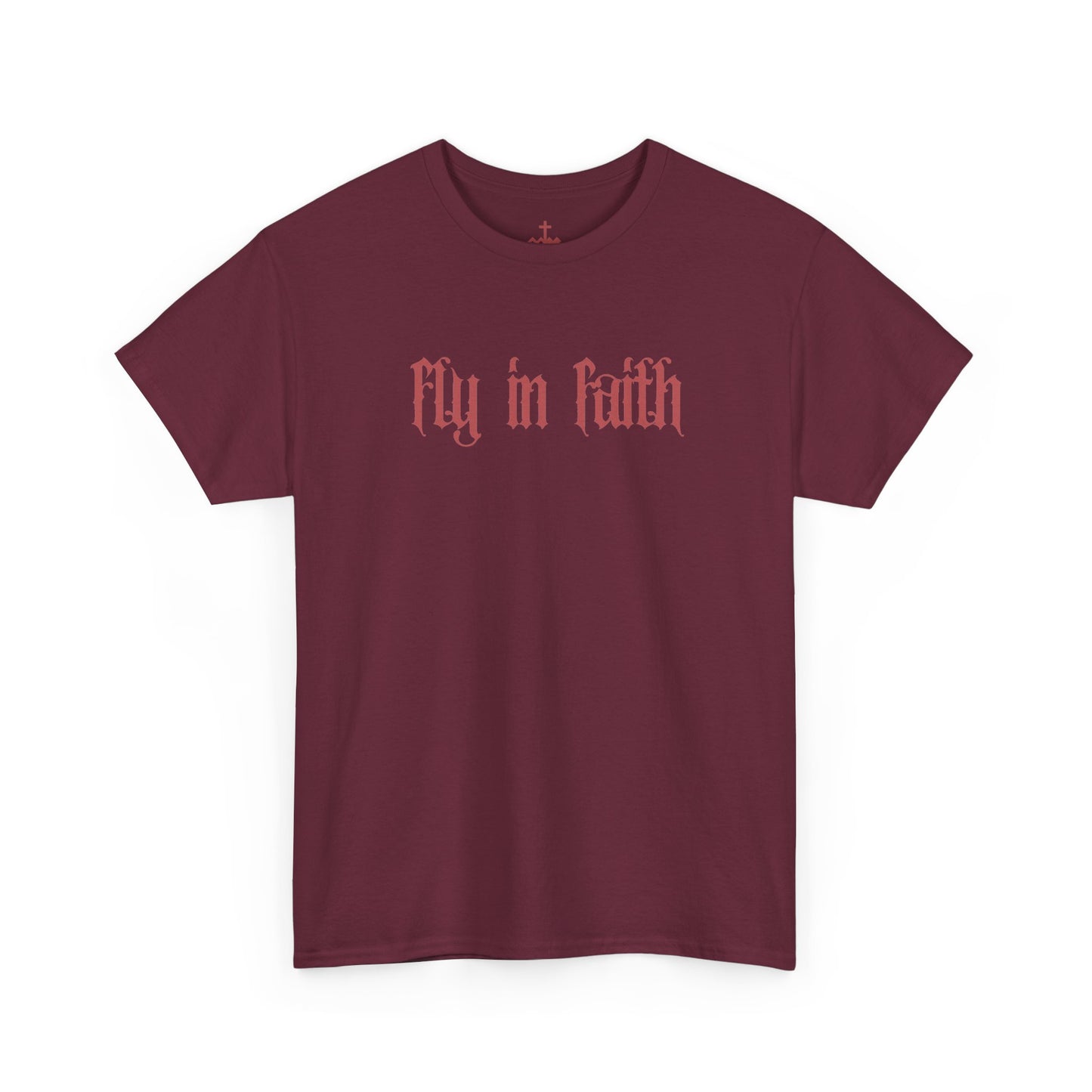 Fly in Faith Gothic Script T-Shirt