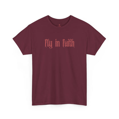 Fly in Faith Gothic Script T-Shirt
