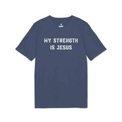 "My Strength Is Jesus" Unisex T-Shirt