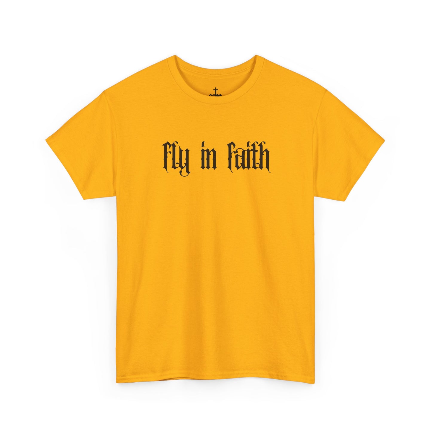 Fly in Faith Gothic Script T-Shirt