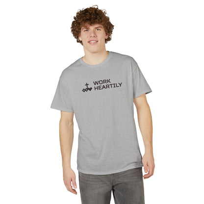 Work Heartily T-Shirt