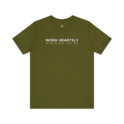 'Work Heartily' Short Sleeve Unisex Shirt