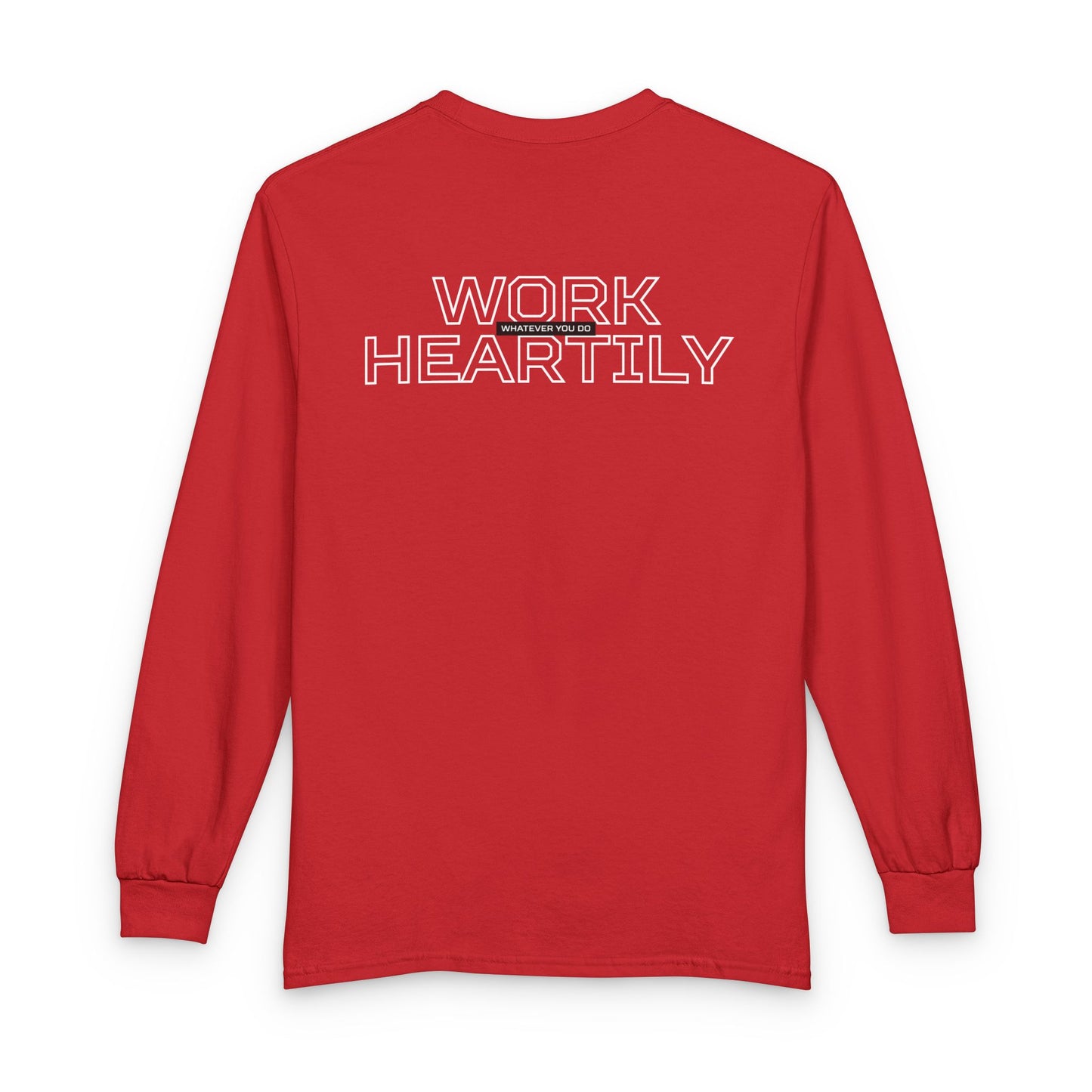 Work Heartily Long Sleeve Tee