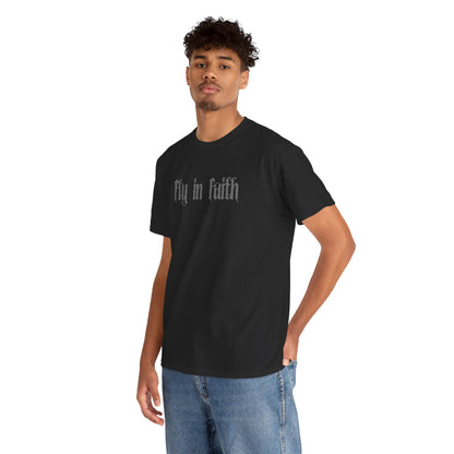 Fly in Faith Gothic Script T-Shirt