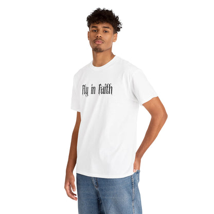 Fly in Faith Gothic Script T-Shirt