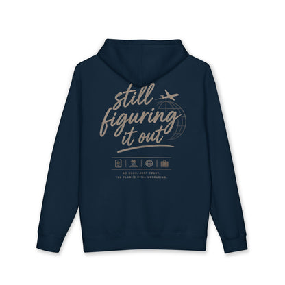 Still Figuring It Out Hoodie