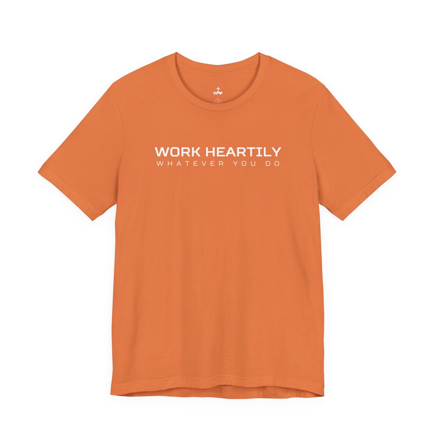'Work Heartily' Short Sleeve Unisex Shirt