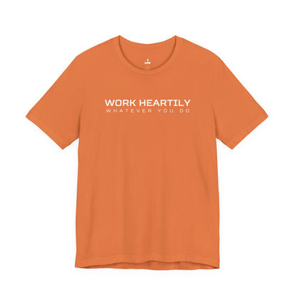 'Work Heartily' Short Sleeve Unisex Shirt