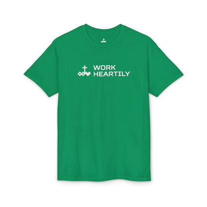 Work Heartily T-Shirt