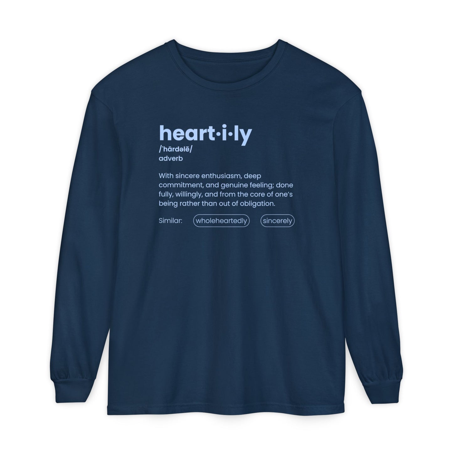 Heartily Definition Long Sleeve Tee