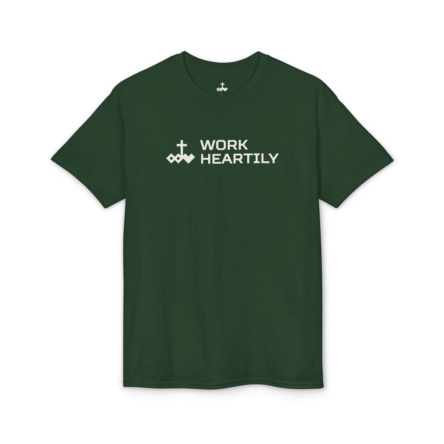 Work Heartily T-Shirt