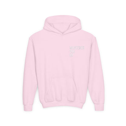 "Whatever You Do" Heavy Blend Hoodie Sweatshirt