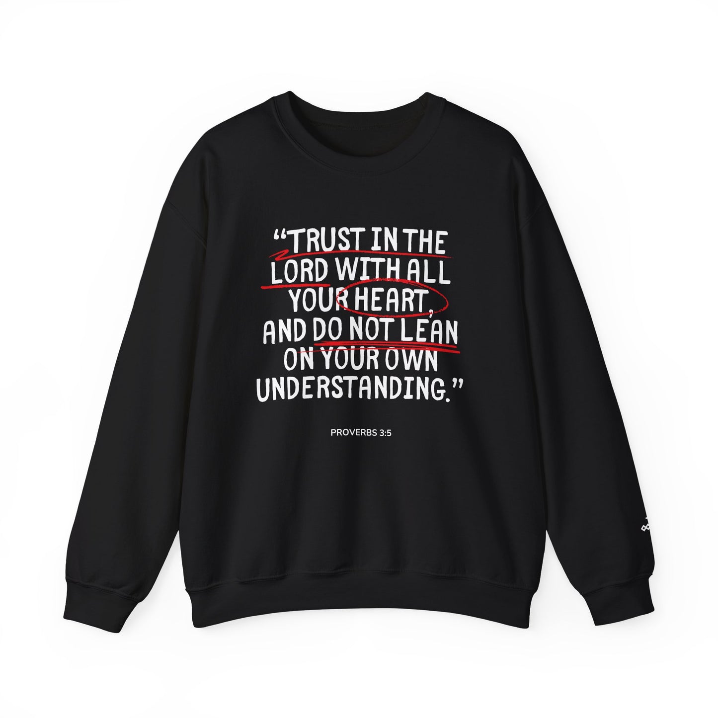 'Trust in the Lord' Proverbs 3:5 Crewneck Sweatshirt