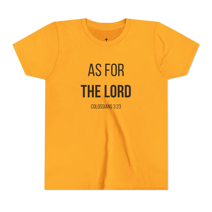 Youth "As For the Lord" Tee