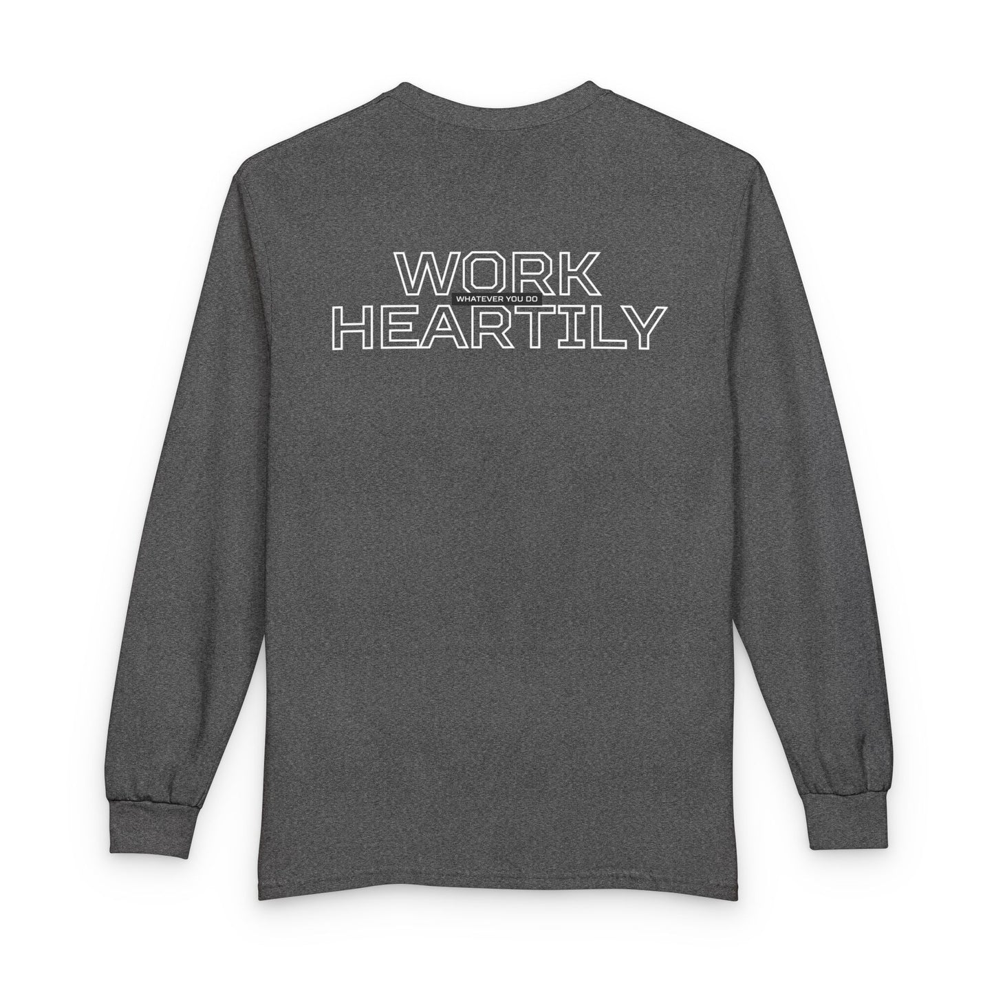 Work Heartily Long Sleeve Tee