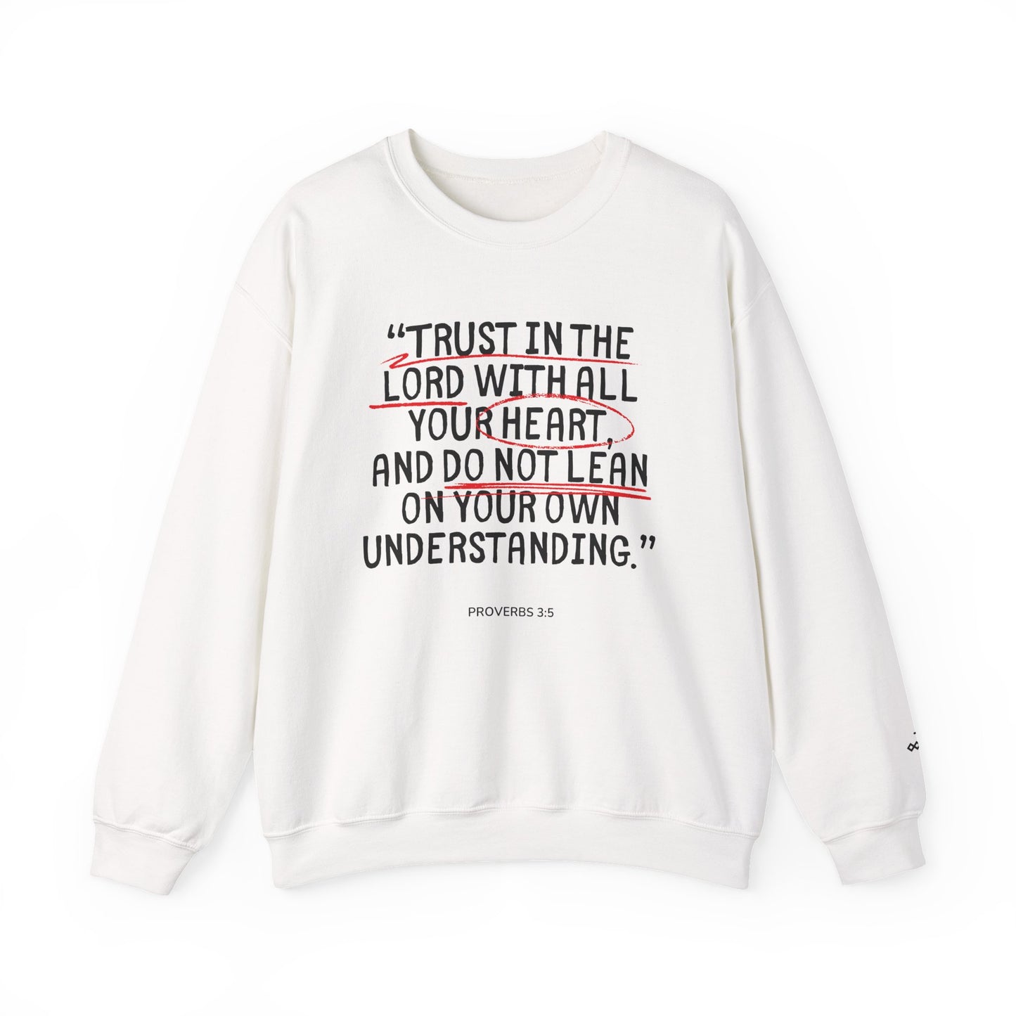 'Trust in the Lord' Proverbs 3:5 Crewneck Sweatshirt