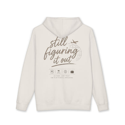 Still Figuring It Out Hoodie