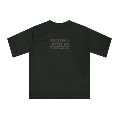 Work for Jesus Performance T-Shirt