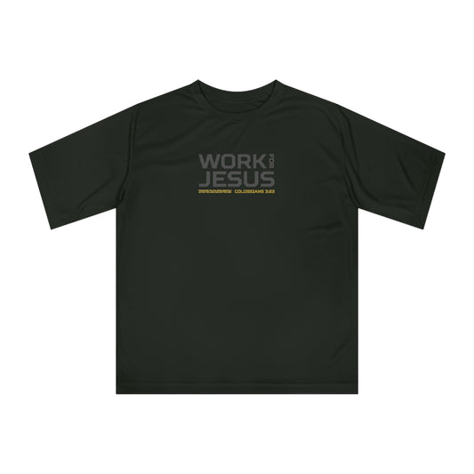 Work for Jesus Performance T-Shirt