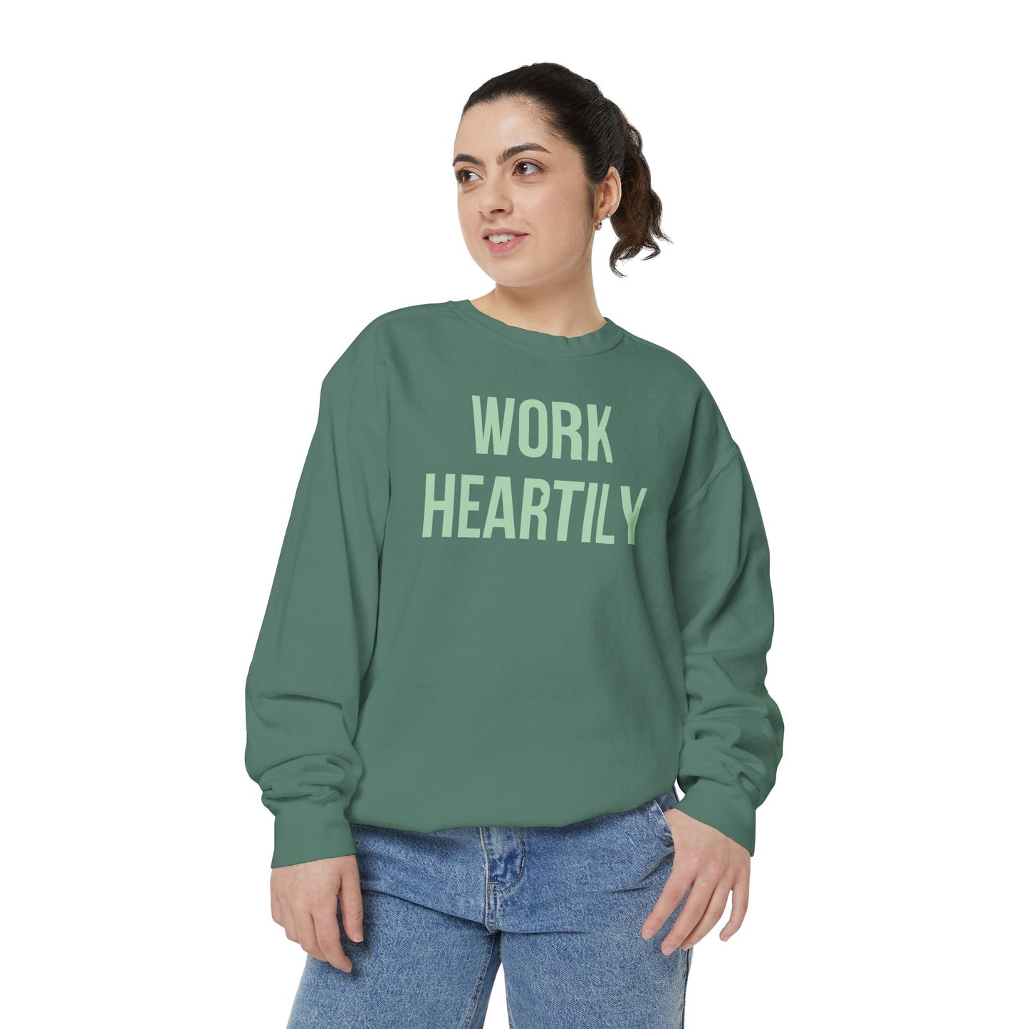 Work Heartily Sweatshirt