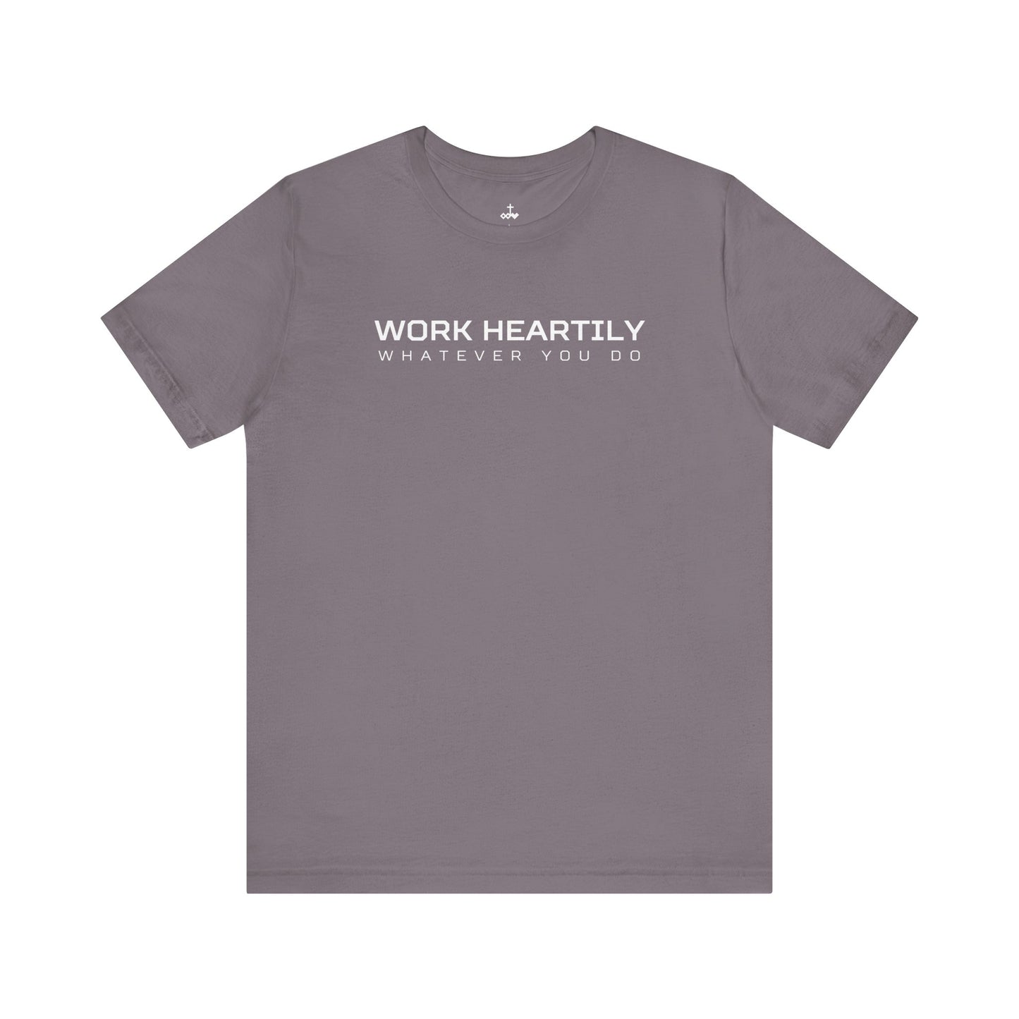 'Work Heartily' Short Sleeve Unisex Shirt