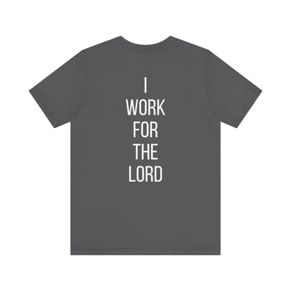 'I Don't Work For Men' Unisex Tee