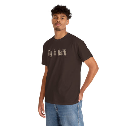 Fly in Faith Gothic Script T-Shirt