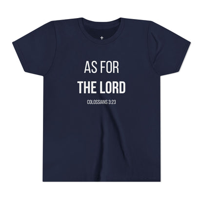Youth "As For the Lord" Tee
