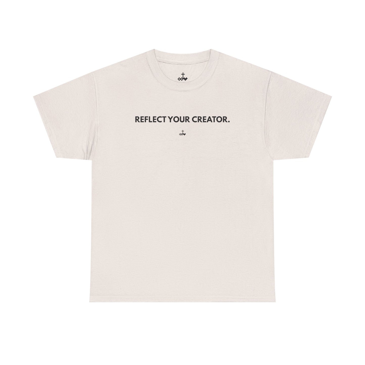 "Reflect Your Creator" Unisex Heavy Cotton Tee, Inspirational Graphic Shirt