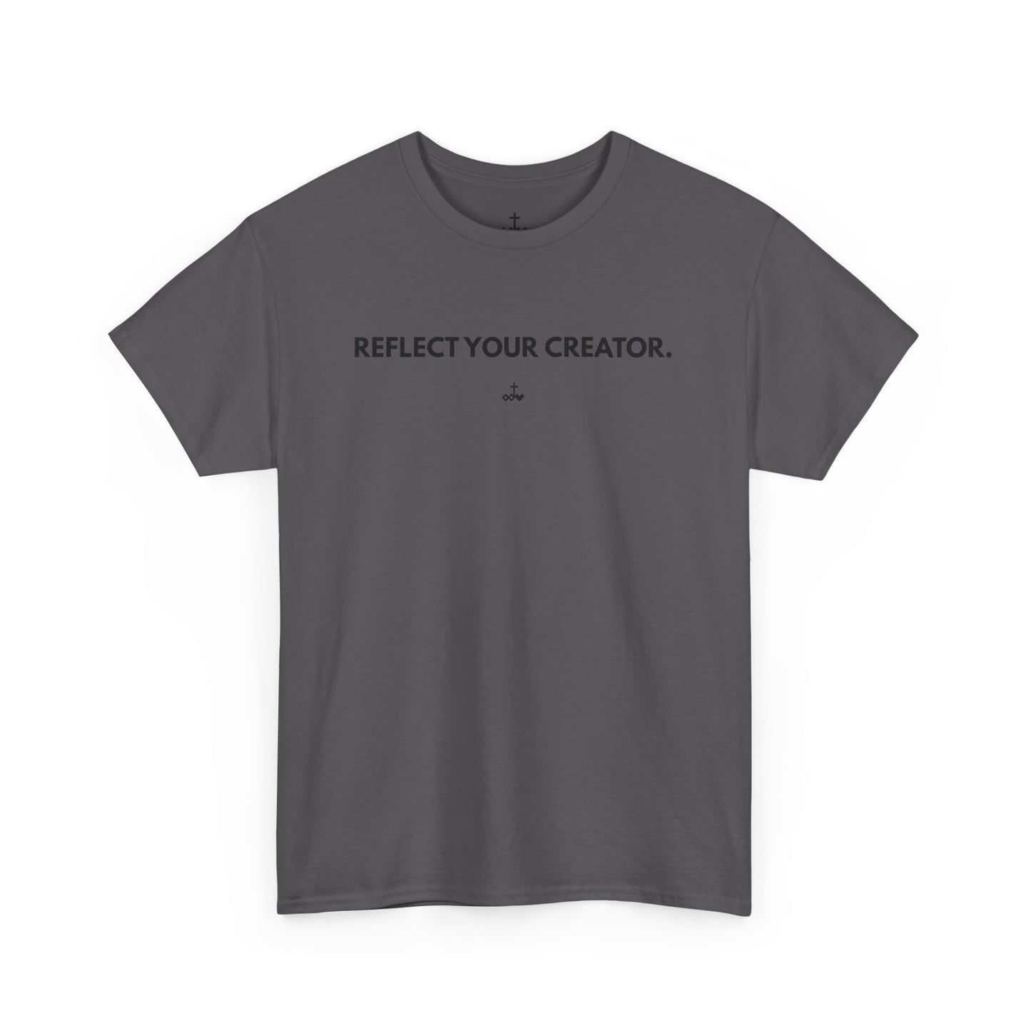 "Reflect Your Creator" Unisex Heavy Cotton Tee, Inspirational Graphic Shirt