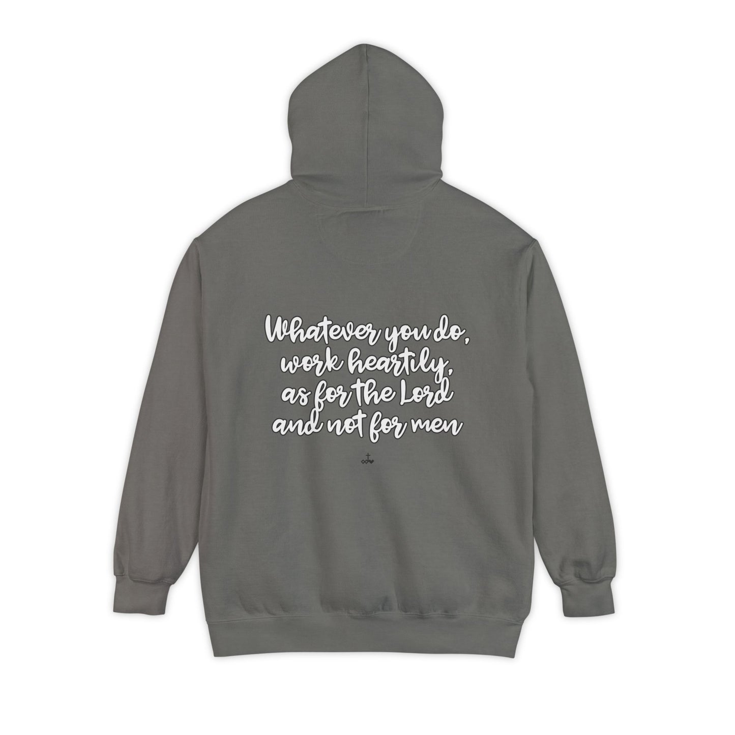 Cursive Colossians 3:23 Garment-Dyed Hoodie